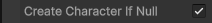 Create Character If Null